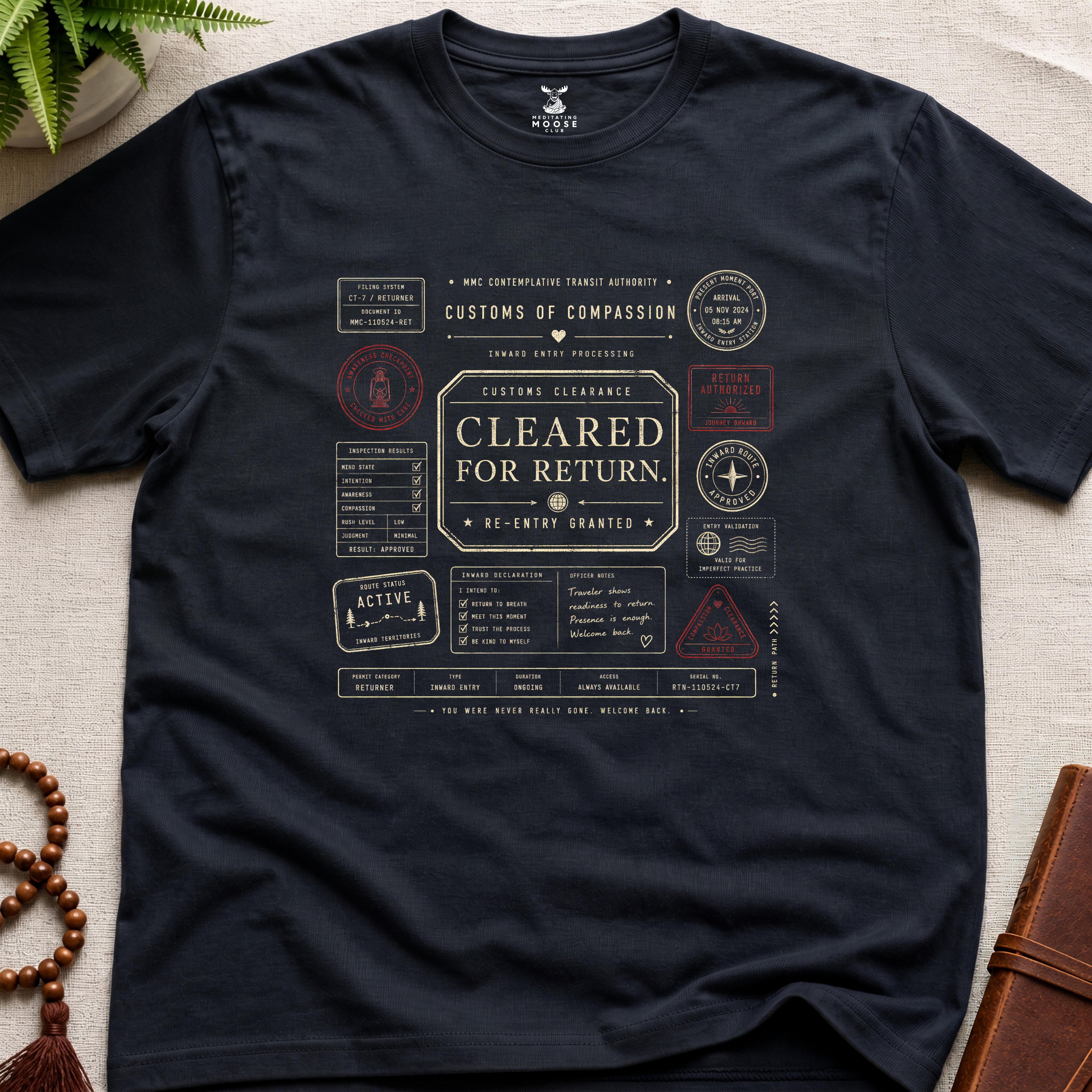 Cleared For Return T-Shirt | MMC Customs Approval Meditation Design