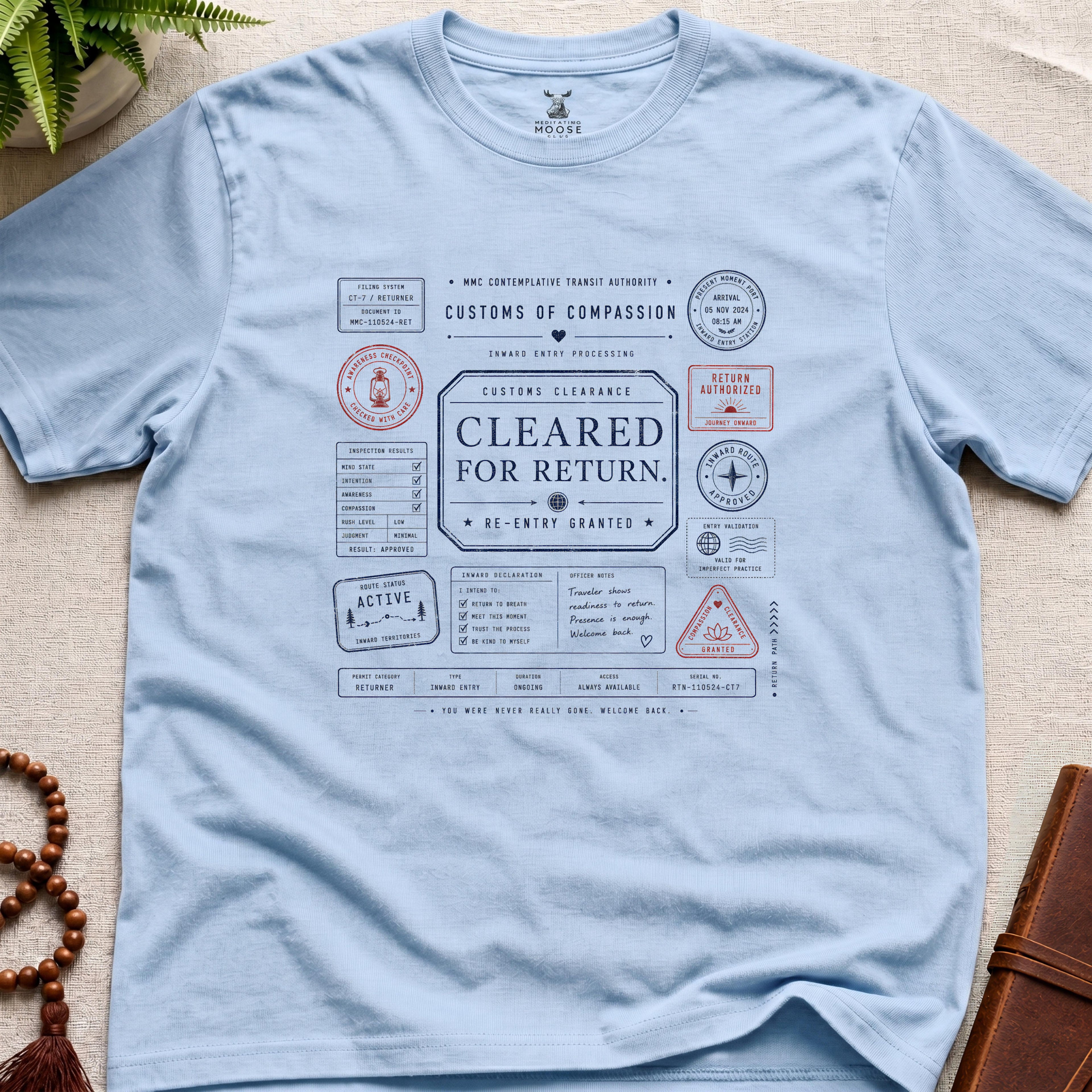 Cleared For Return T-Shirt | MMC Customs Approval Meditation Design
