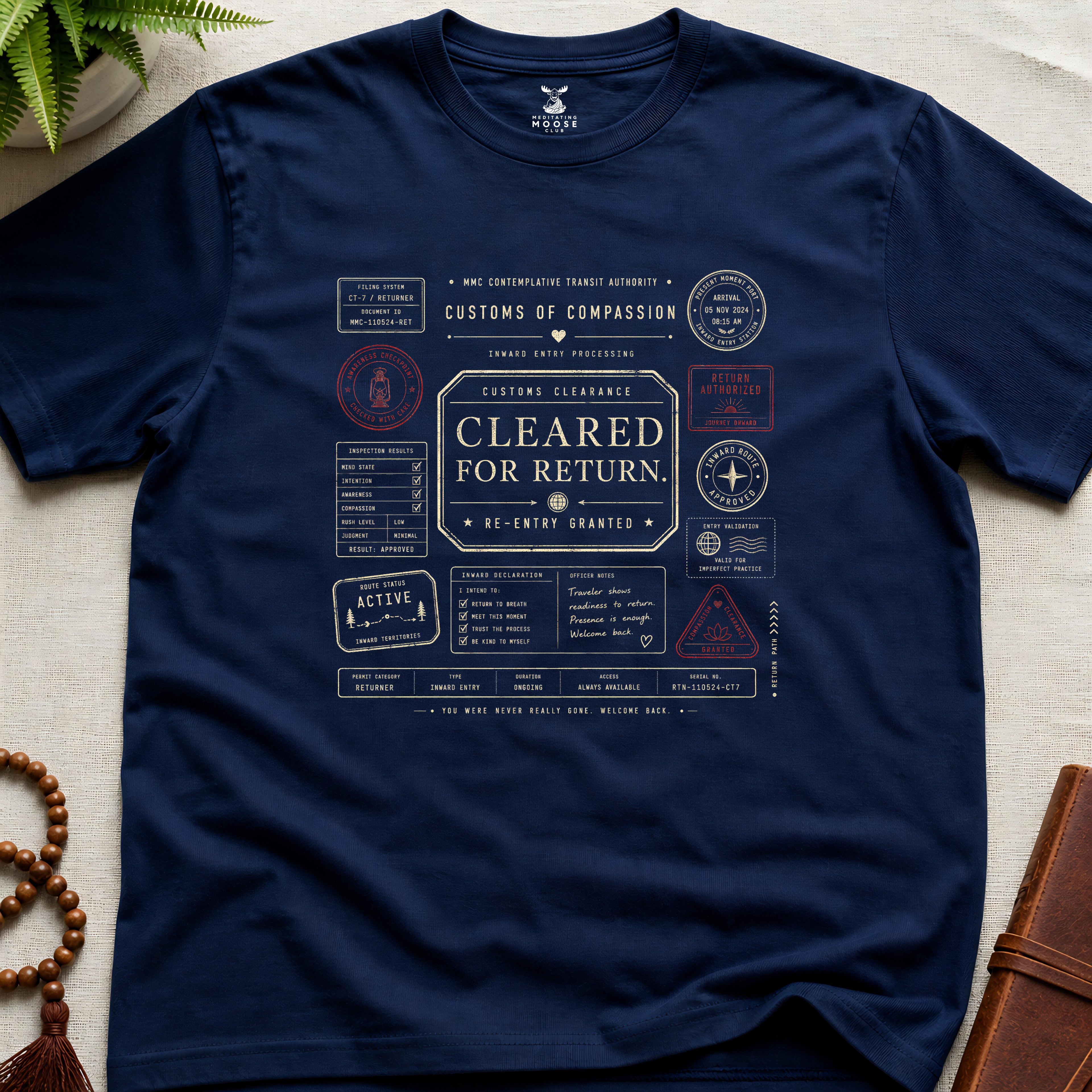 Cleared For Return T-Shirt | MMC Customs Approval Meditation Design